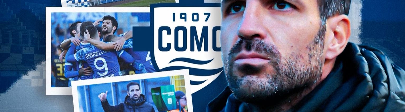 សម័យដឹកនាំរបស់ Fàbregas កំពុងនាំ Como អង្រួនតារាងពិន្ទុនៅអ៊ីតាលី - Article Thumbnail