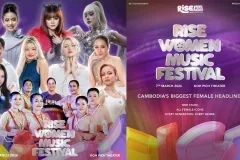 Rise Women Music Festival ប្រមូលផ្ដុំទៅតារាចម្រៀងស្រីល្បីៗប្រចាំស្រុកខ្មែរ ជួបជុំគ្នាអបអរទិវាសិទ្ធិនារី - Article